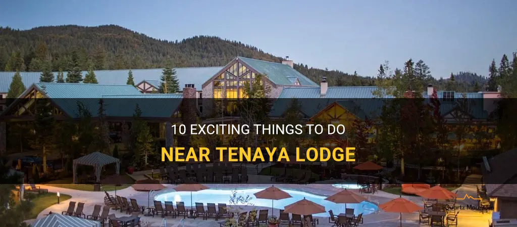 things to do near tenaya lodge