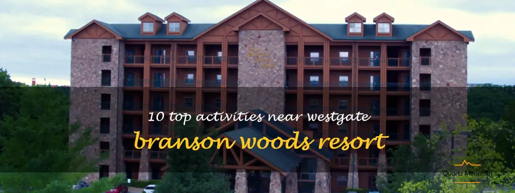 things to do near westgate branson woods resort