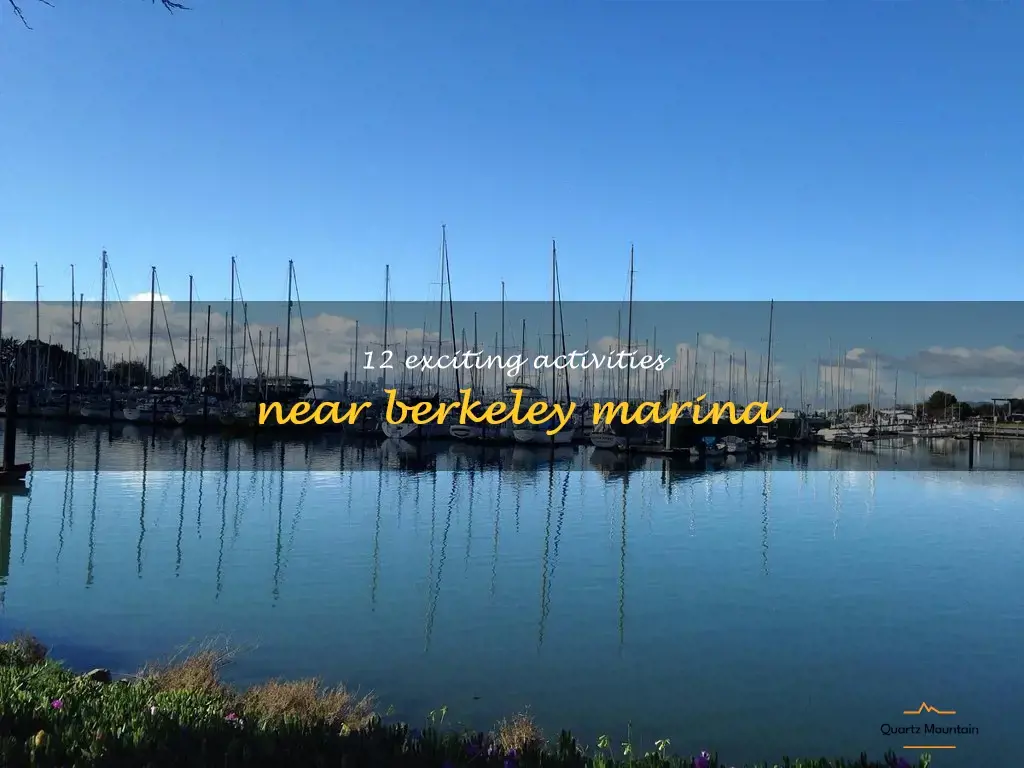 things to do nearby berkeley marina
