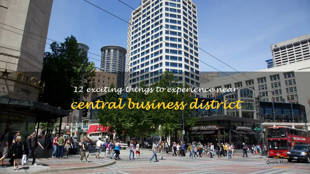 things to do nearby central business district
