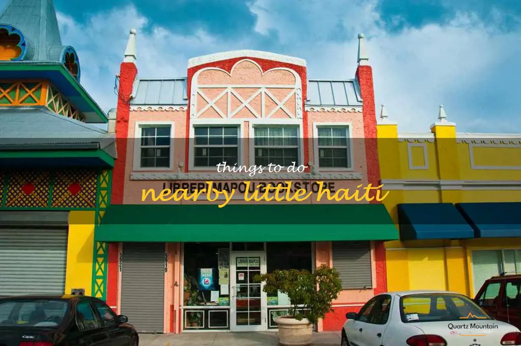 things to do nearby little haiti