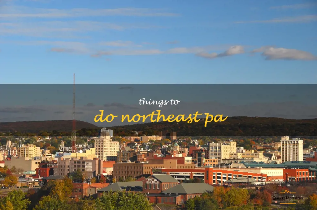 things to do northeast pa
