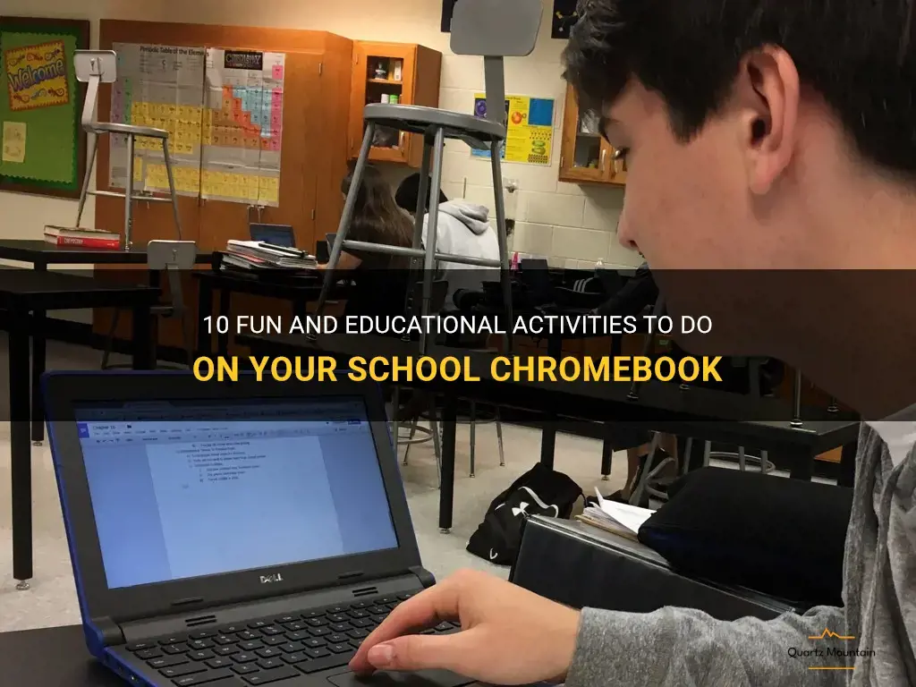 things to do on a school chromebook