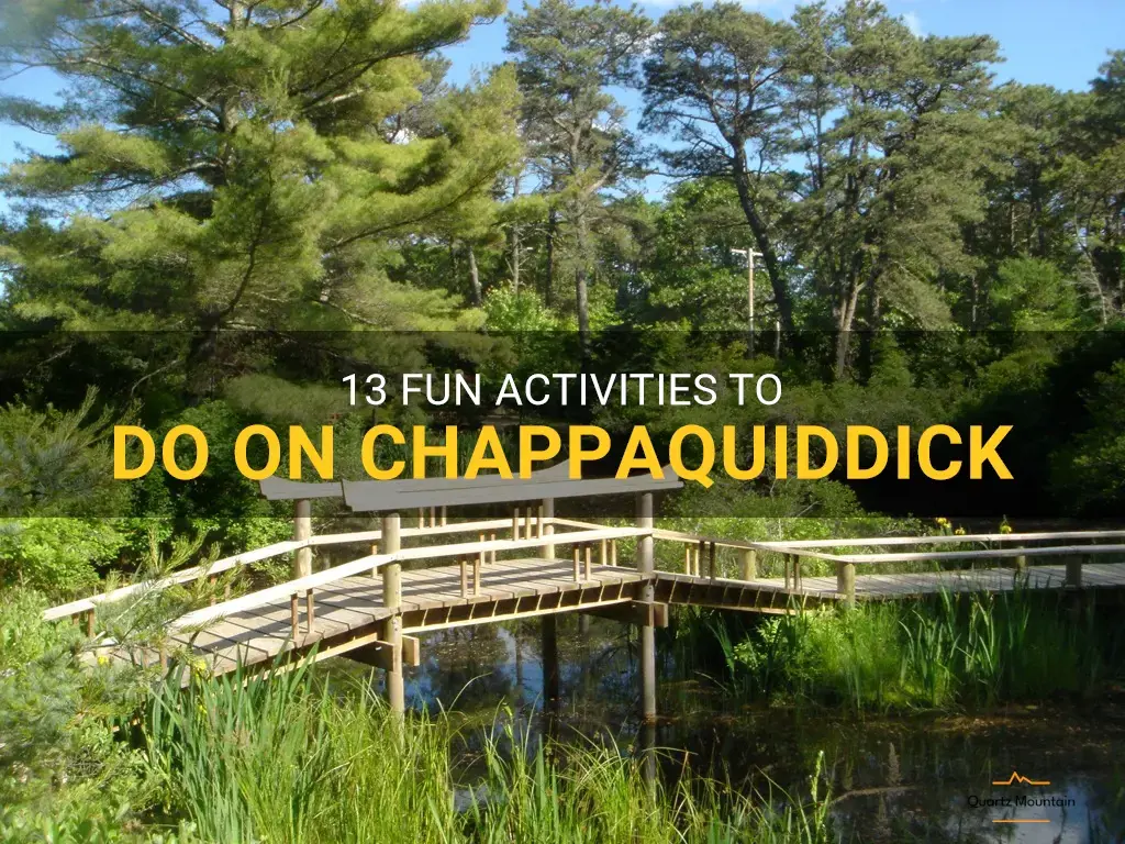 things to do on chappaquiddick