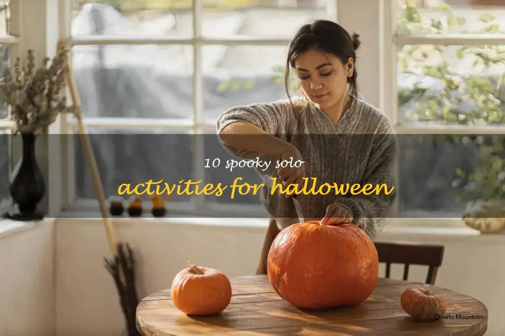 things to do on halloween when you have no friends