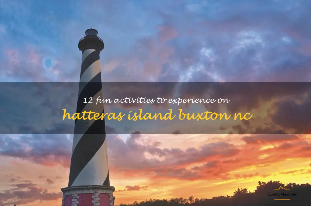 things to do on hatteras island buxton nc