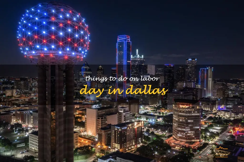 things to do on labor day in dallas