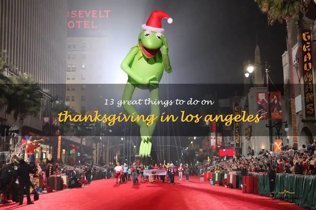 things to do on thanksgiving in los angeles