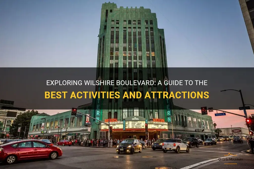 things to do on Wilshire Boulevard