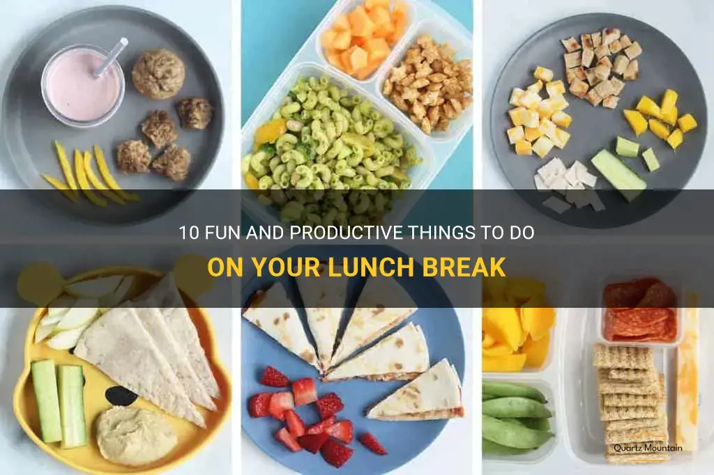 things to do on your lunch break