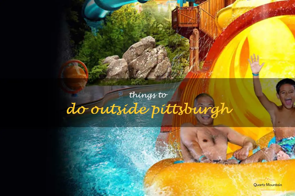 things to do outside pittsburgh