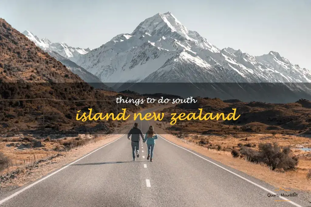 things to do south island new zealand