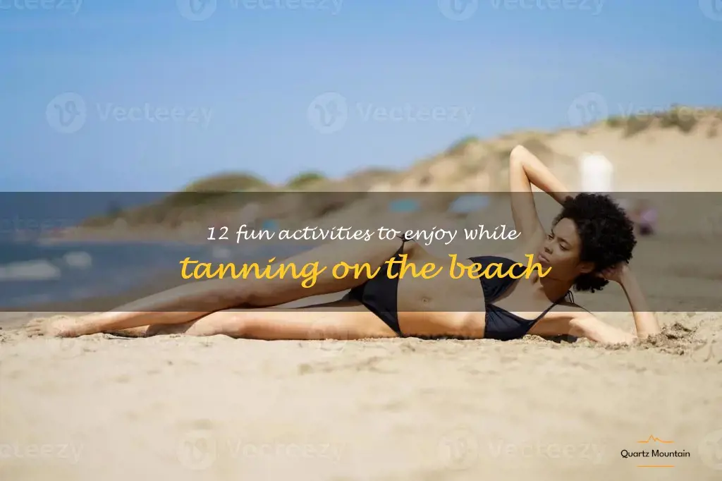 things to do while tanning