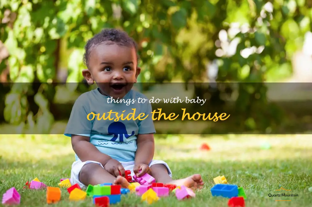 things to do with baby outside the house