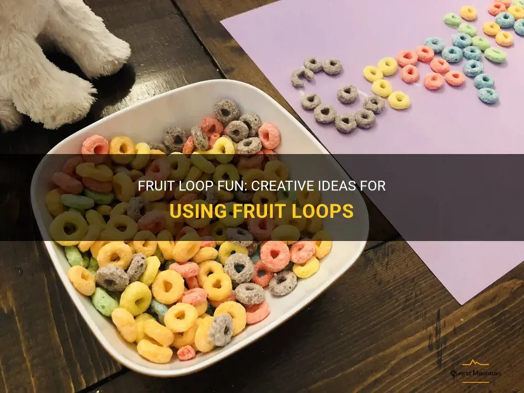 things to do with fruit loops