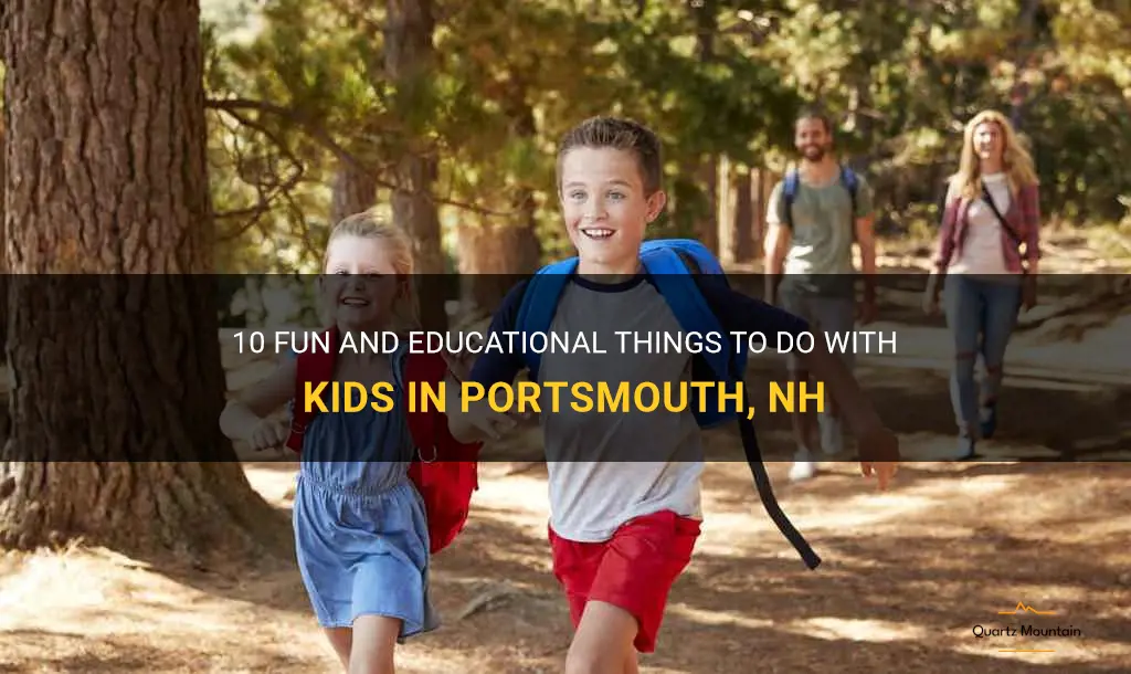 things to do with kids in portsmouth nh