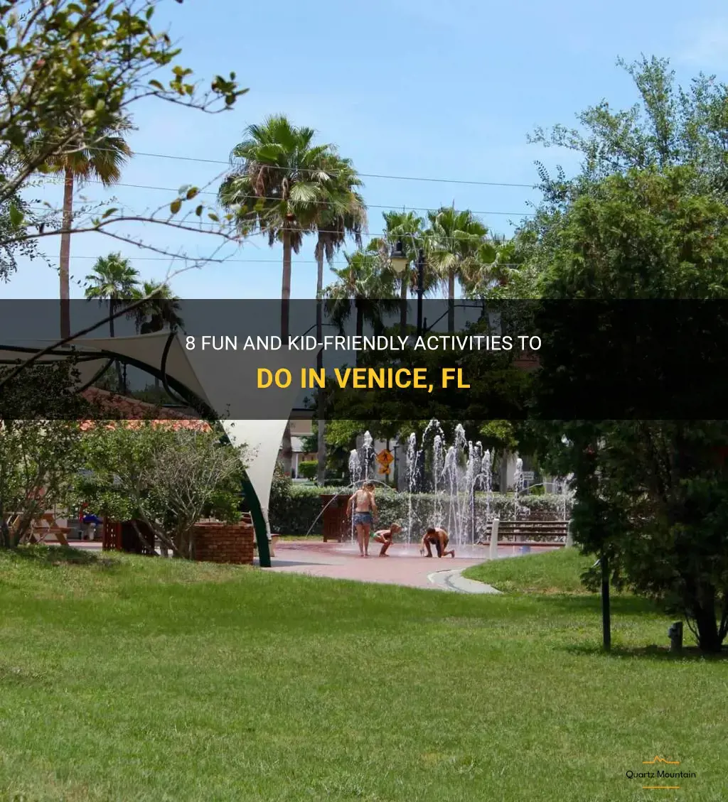things to do with kids in venice fl