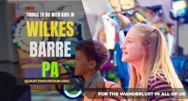10 Fun and Exciting Activities to Do with Kids in Wilkes-Barre, PA