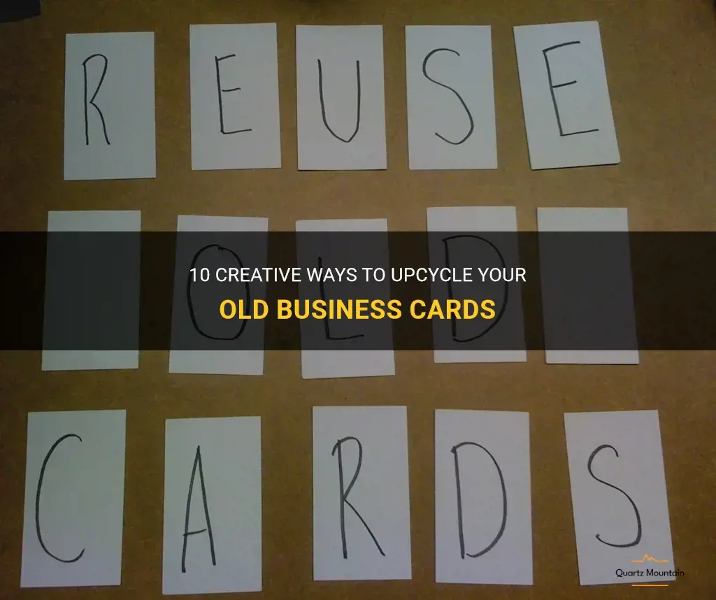 things to do with old business cards