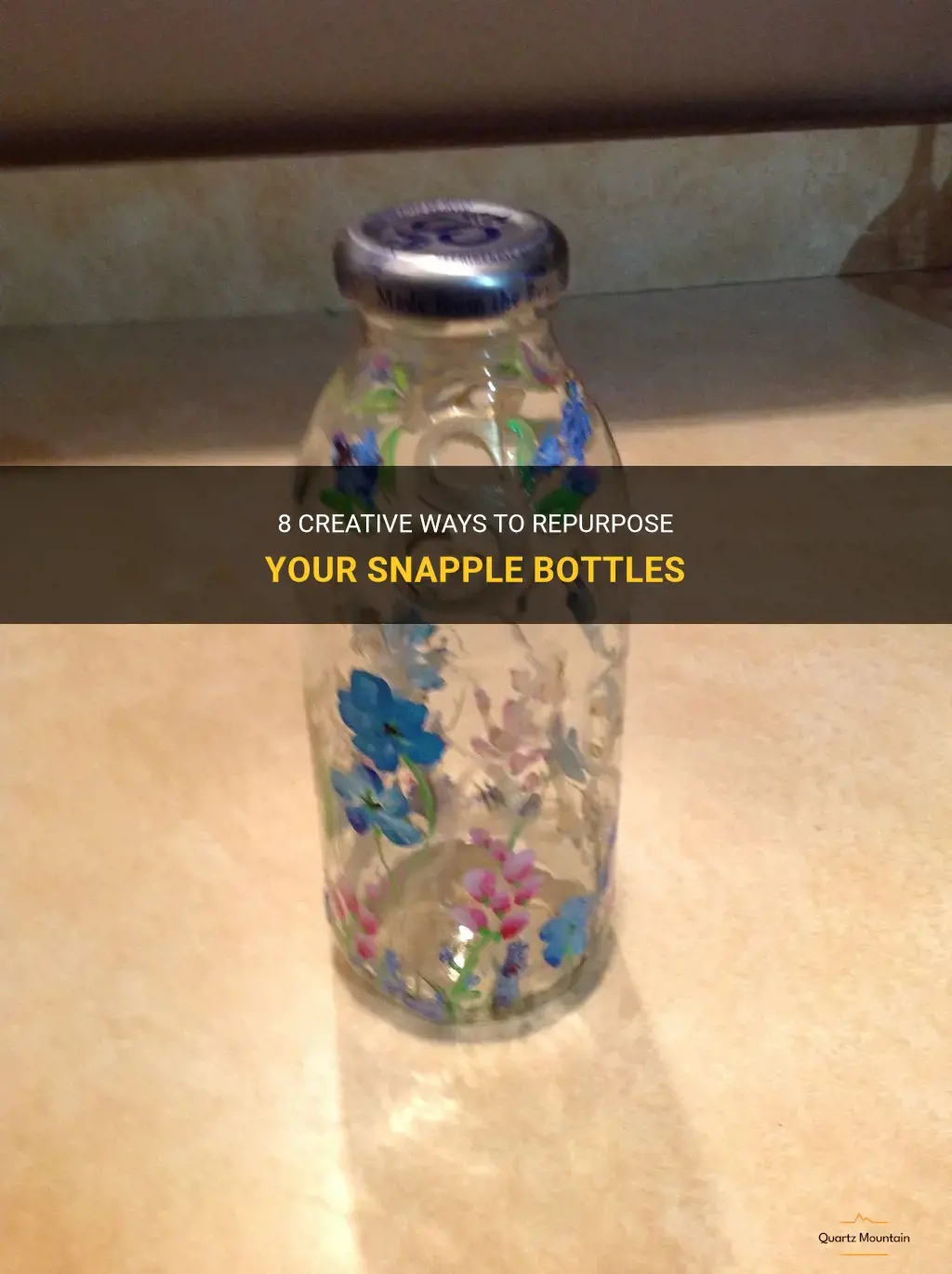 things to do with snapple bottles