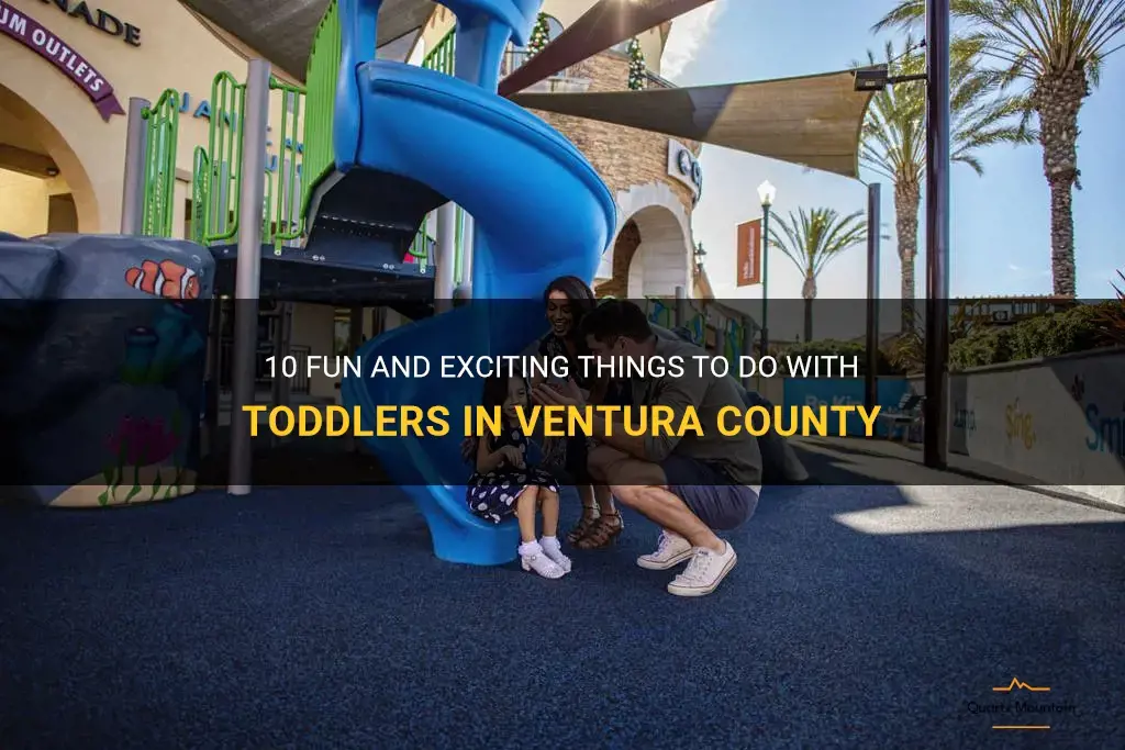 things to do with toddlers in ventura county