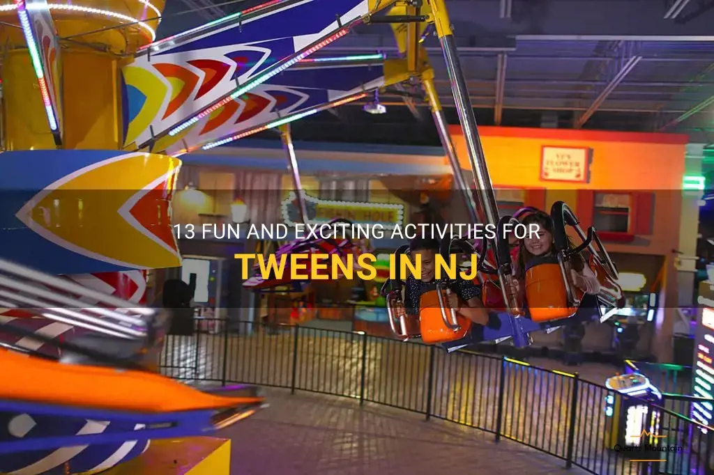 things to do with tweens in nj