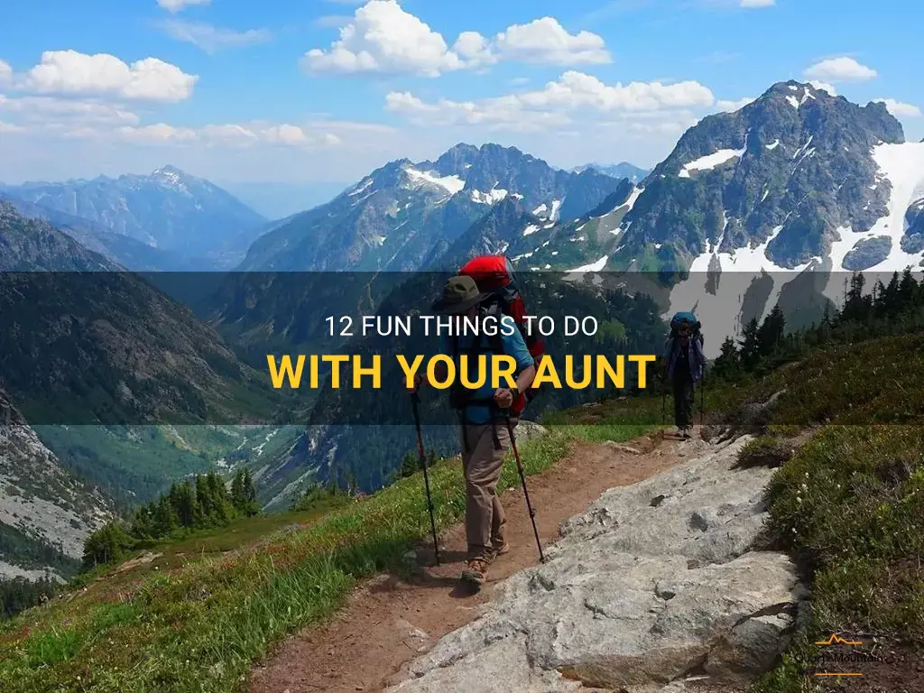 things to do with your aunt