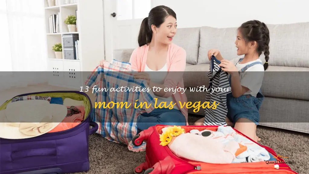 things to do with your mom in las vegas