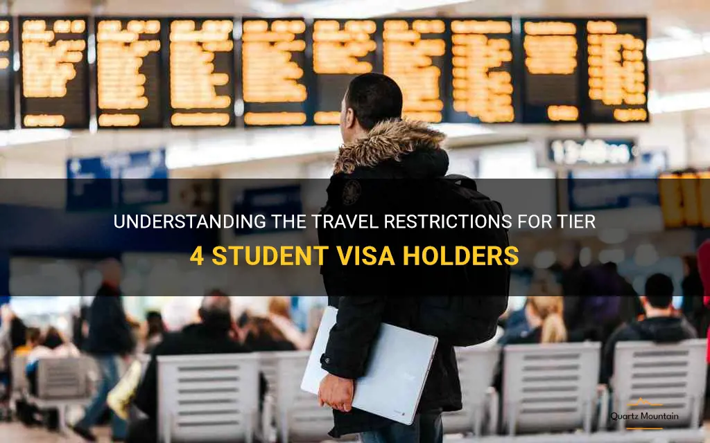 tier 4 student visa travel restrictions