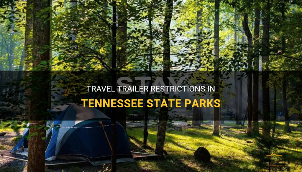 tn state parks restrictions for travel trailers