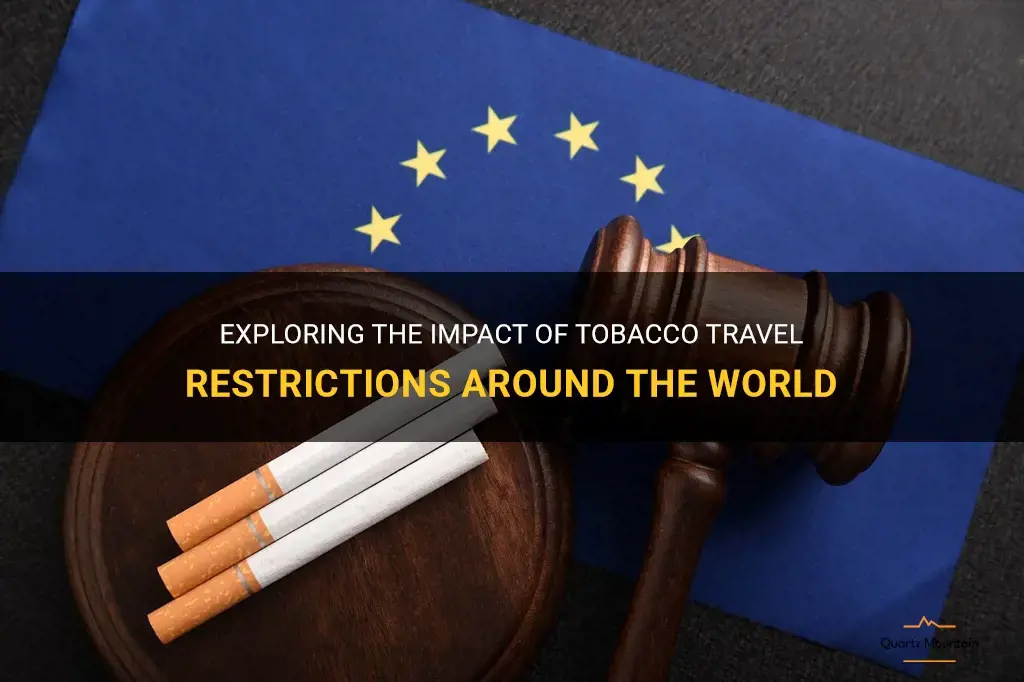 tobacco travel restrictions