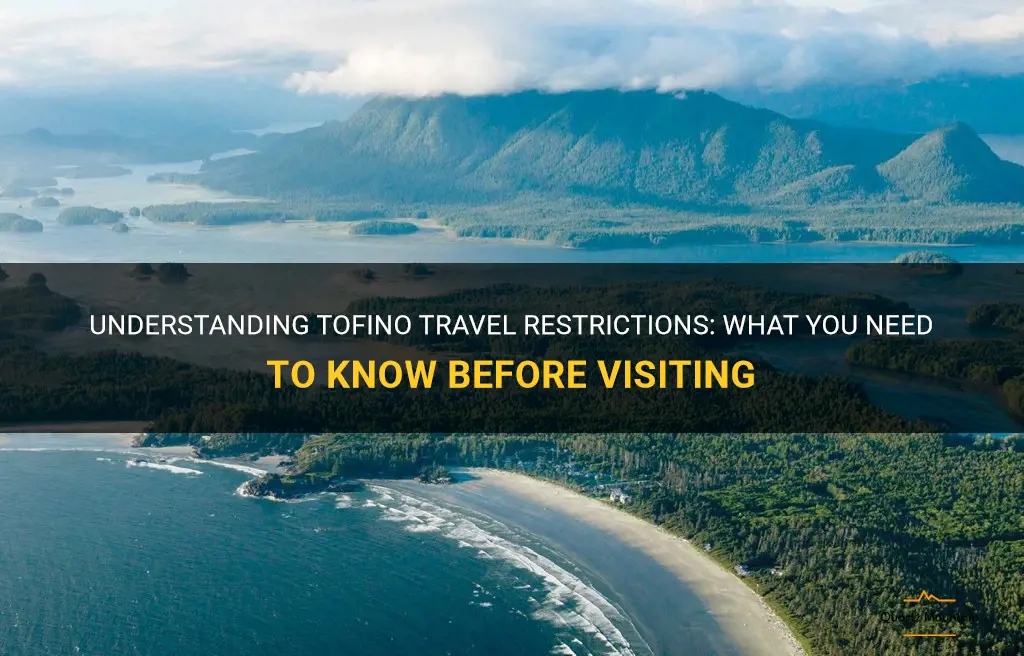 tofino travel restrictions
