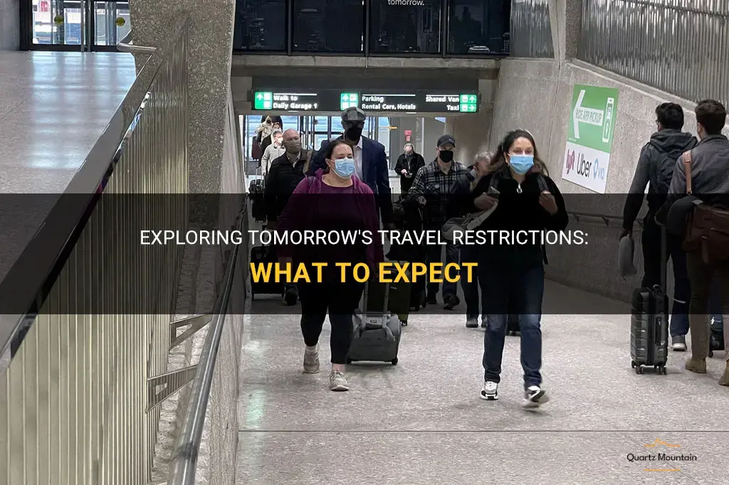 tomorrow travel restrictions