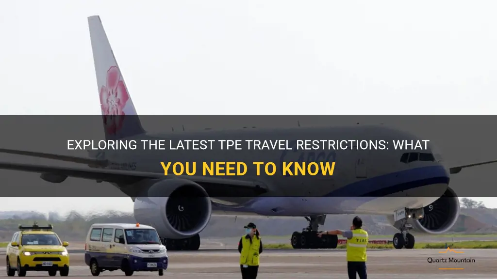 tpe travel restrictions
