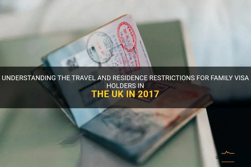 travel and residence restrictions on family visa holder uk 2017