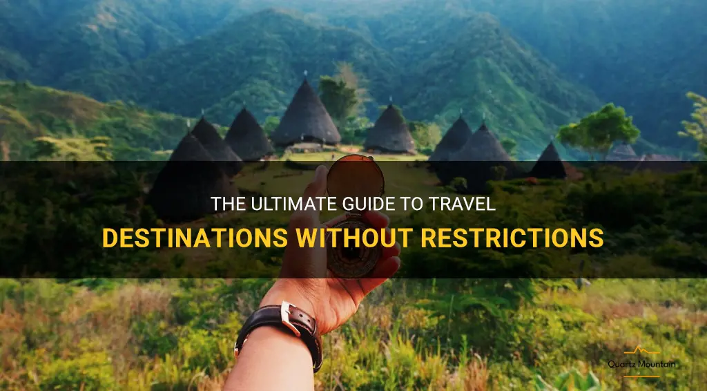 travel destinations without restrictions
