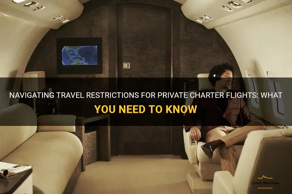 travel restriction for private charters
