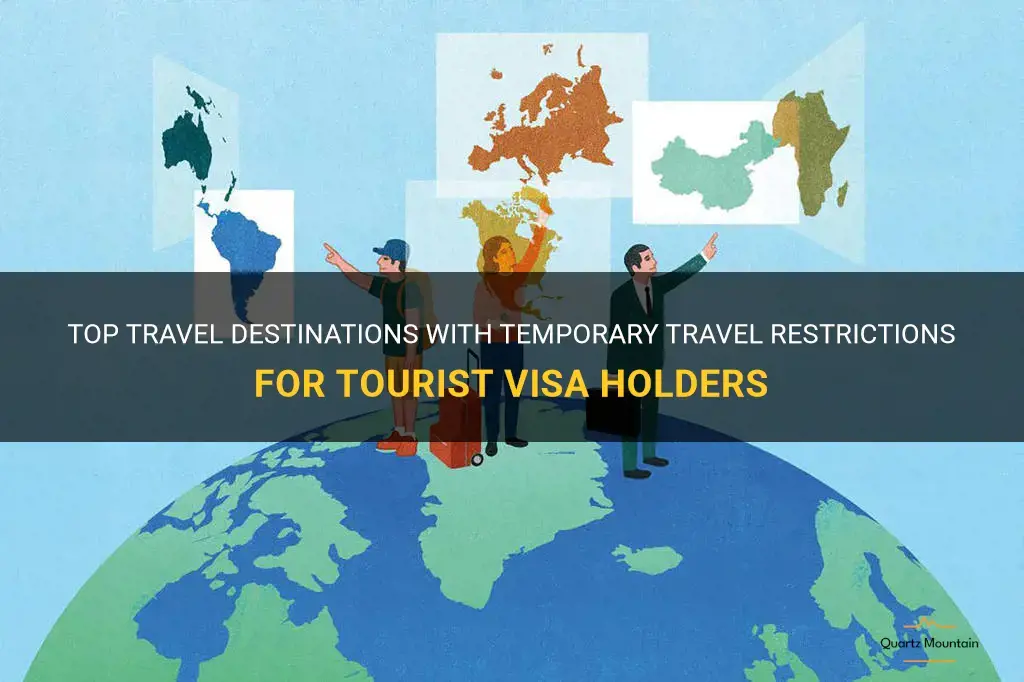 travel restriction for tourist visa