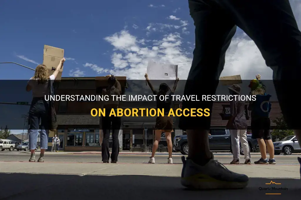 travel restrictions abortion