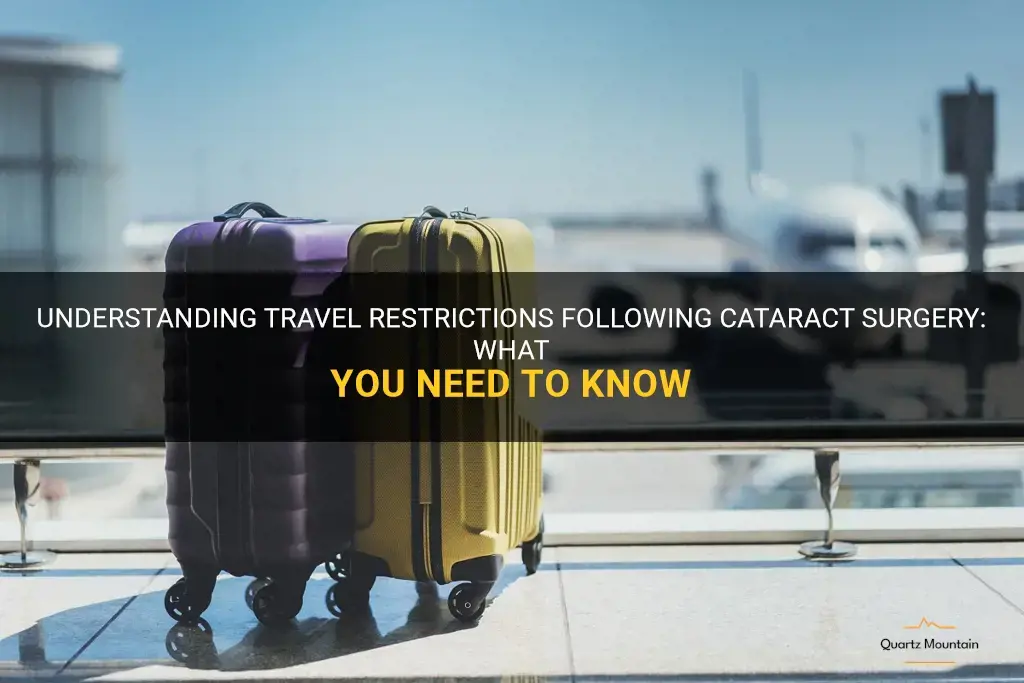 travel restrictions after cataract surgery