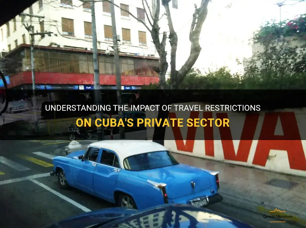 travel restrictions and cuba private sector