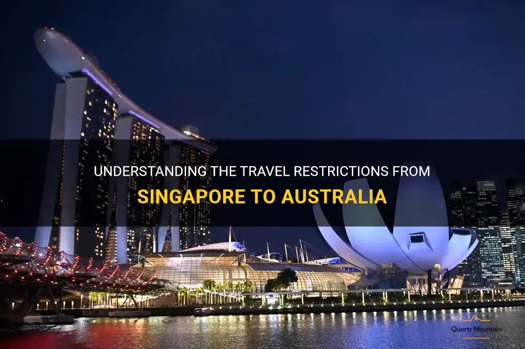 travel restrictions to australia via singapore