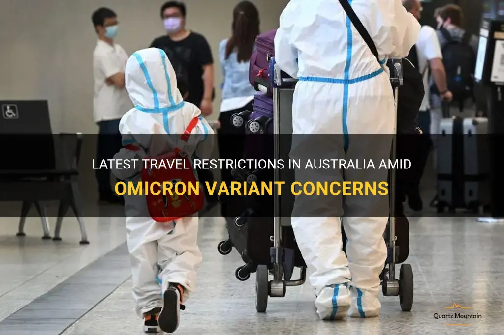 travel restrictions australia omicron