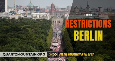 Exploring the Travel Restrictions in Berlin and How They Affect Tourism