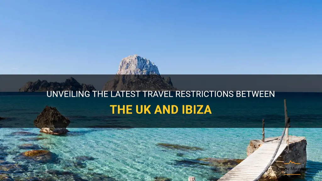 travel restrictions between uk and ibiza