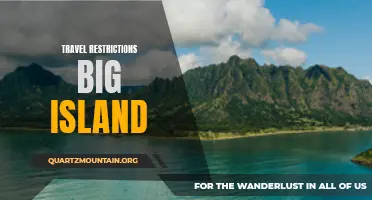 Exploring the Travel Restrictions on Big Island: What You Need to Know