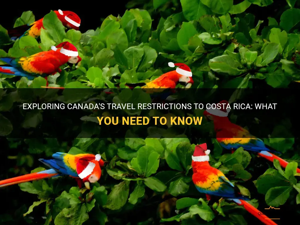 travel restrictions canada to costa rica