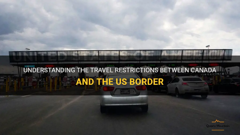 travel restrictions canada us border