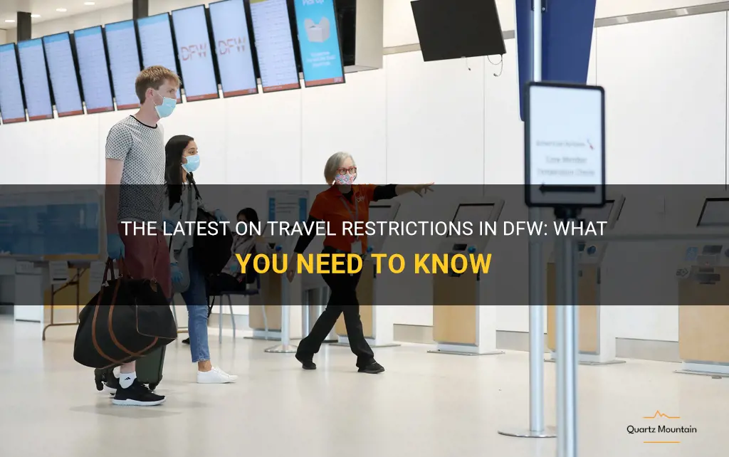 travel restrictions dfw