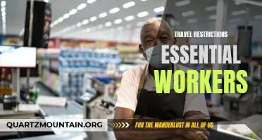 Travel Restrictions for Essential Workers: What You Need to Know